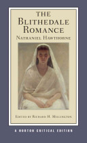 The Blithedale romance : an authoritative text, contexts, criticism /