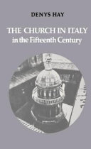 The church in Italy in the fifteenth century /