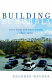 Building suburbia : green fields and urban growth, 1820-2000 / Dolores Hayden.