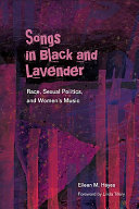 Songs in Black and lavender : race, sexual politics, and women's music /