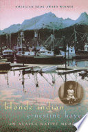 Blonde Indian : an Alaska Native memoir /