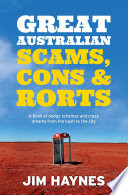 Great Australian scams, cons & rorts /