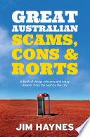 Great Australian scams, cons & rorts / Jim Haynes.
