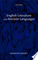 English literature and ancient languages / Kenneth Haynes.