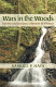 Wars in the woods : the rise of ecological forestry in America /