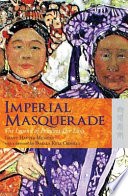 Imperial masquerade : the legend of princess Der Ling /