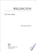Wellington : the Iron Duke / Philip Haythornthwaite.
