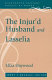 The injur'd husband, or, The mistaken resentment ; and Lasselia, or, The self-abandon'd / Eliza Haywood ; Jerry C. Beasley, editor.
