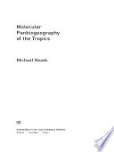 Molecular panbiogeography of the tropics /