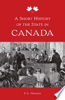 A short history of the state in Canada /