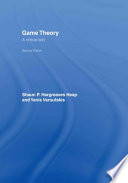 Game theory : a critical text / Shaun P. Hargreaves Heap and Yanis Varoufakis.