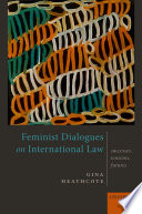 Feminist dialogues on international law : success, tensions, futures /