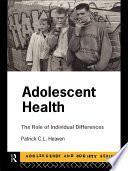 Adolescent health : the role of individual differences /