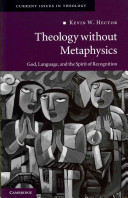 Theology without metaphysics : God, language, and the spirit of recognition /
