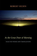 At the great door of morning : selected poems and translations /