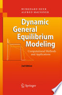 Dynamic general equilibrium modeling : computational methods and applications /
