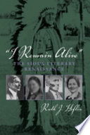 I remain alive : the Sioux literary renaissance / Ruth J. Heflin.