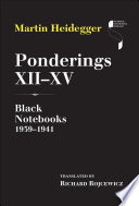 Ponderings XII-XV : Black Notebooks 1939-1941.