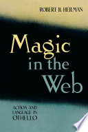 Magic in the web : action & language in Othello /