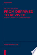 From deprived to revived : religious revivals as adaptive systems / Mikko Heimola.