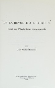 De la révolte à l'exercice : essai sur l'hédonisme contemporain /