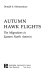 Autumn hawk flights ; the migrations in eastern North America / [by] Donald S. Heintzelman.