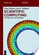 Introduction to scientific computing : for scientists and engineers /