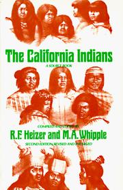 The California Indians ; a source book /