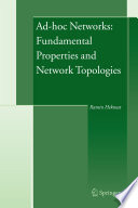 Ad-hoc networks : fundamental properties and network topologies /