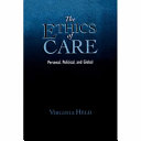 The ethics of care : personal, political, and global /