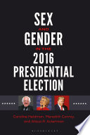 Sex and gender in the 2016 presidential election /