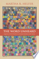 The word unheard : legacies of anti-Semitism in German literature and culture / Martha B. Helfer.