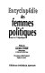 Encyclopédie des femmes politiques, sous la Ve République /