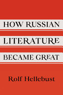 How Russian literature became great /