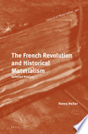 The French Revolution and historical materialism : selected essays /