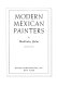 Modern Mexican painters.
