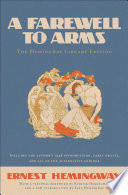 A farewell to arms : the Hemingway Library edition /