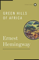 Green hills of Africa /