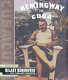 Hemingway in Cuba / Hilary Hemingway and Carlene Brennen.