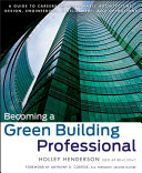 Becoming a green building professional Holley Henderson.