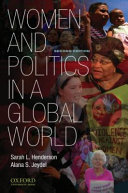 Women and politics in a global world / Sarah L. Henderson, Alana S. Jeydel.