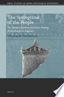 The springtime of the people : the Athenian Ephebeia and citizen training from Lykourgos to Augustus /