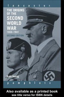 The origins of the Second World War, 1933-41 / Ruth Henig.