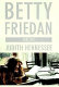 Betty Friedan : her life / Judith Hennessee.