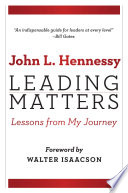 Leading matters : lessons from my journey /