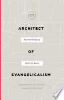 Architect Of Evangelicalism.