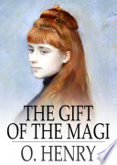 The gift of the Magi /