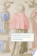 Female alliances : gender, identity, and friendship in early modern Britain /