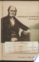Charles Darwin, geologist /