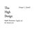 The high design ; English Renaissance tragedy and the natural law /